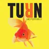 Turn - Unstoppable - EP